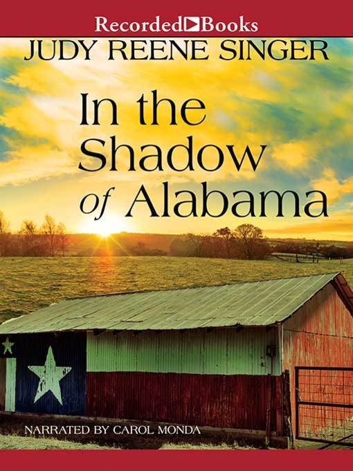 Title details for In the Shadow of Alabama by Judy Reene Singer - Available